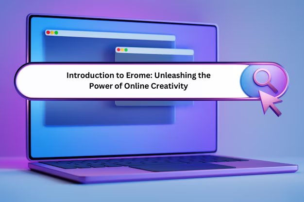 Introduction to Erome: Unleashing the Power of Online Creativity